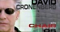 Cronenberg En Chair et en Os (Cronenberg in Flesh and Bone)